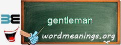 WordMeaning blackboard for gentleman